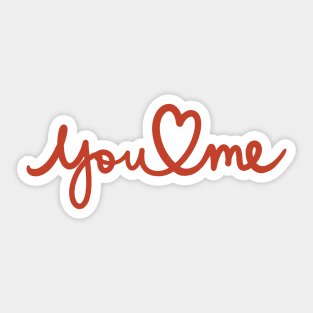 You and me in love, simple and cute calligraphy about us in love Sticker